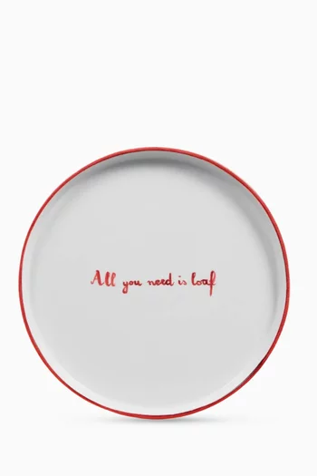 طبق عشاء مزين بعبارة All You Need Is Loaf